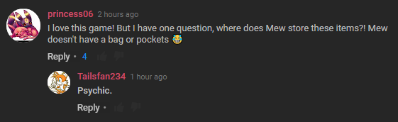 A YouTube comment where the first user asks where Mew store all of its' items without having a bag or pockets, and the second user answers, 'Psychic.'